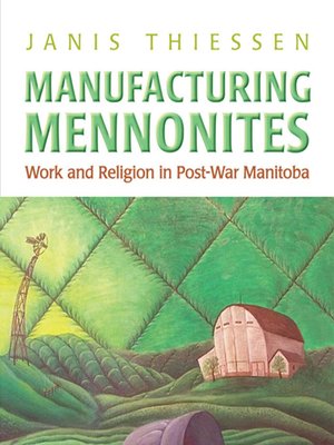 cover image of Manufacturing Mennonites